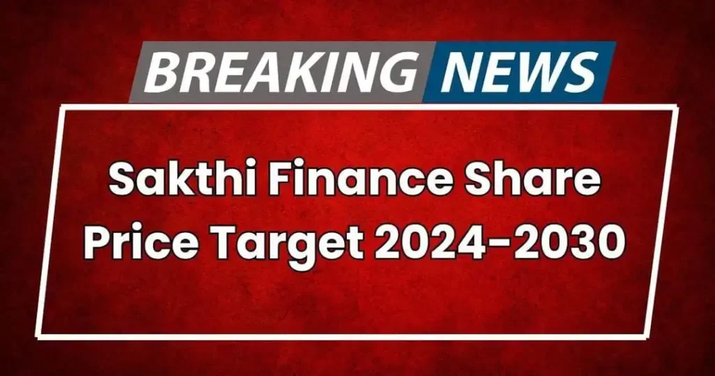 Sakthi Finance Share Price Target