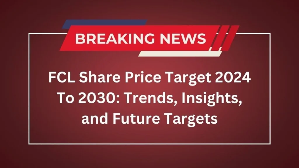 FCL share price target